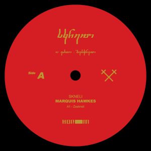 Marquis Hawkes/SKNELI EP 12"