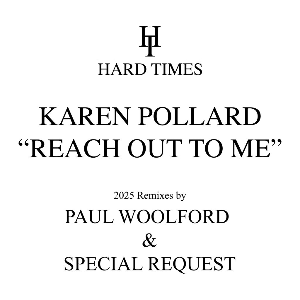 Karen Pollard/REACH OUT TO ME (2025 REMIXES) 12"