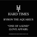 Byron The Aquarius/ONE OF A KIND (LOVE AFFAIR) 12" Byron The Aquarius/ONE OF A KIND (LOVE AFFAIR) 12"