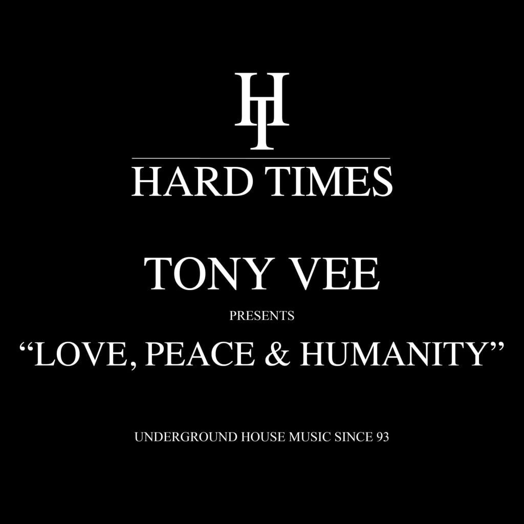 Tony Vee/LOVE, PEACE & HUMANITY 12"