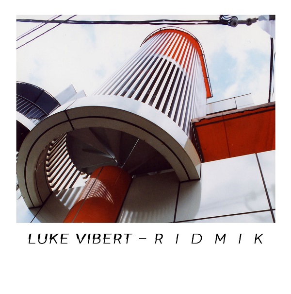 Luke Vibert/RIDMIK CD