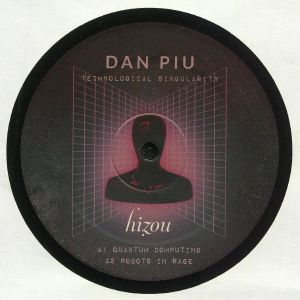 Dan Piu/TECHNOLOGIAL SINGULARITY EP 12"