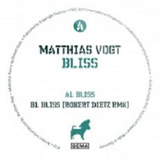 Matthias Vogt/BLISS-ROBERT DIETZ RMX 12"