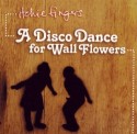 Itchie Fingers/DISCODANCEWALLFLOWERS CD
