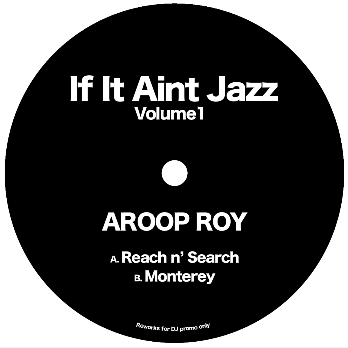 Aroop Roy/IF IT AIN'T JAZZ VOL. 1 12"