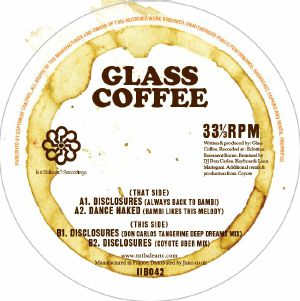 Glass Coffee/DISCLOSURES (COYOTE RX) 12"
