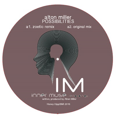 Alton Miller/POSSIBILITIES 12"