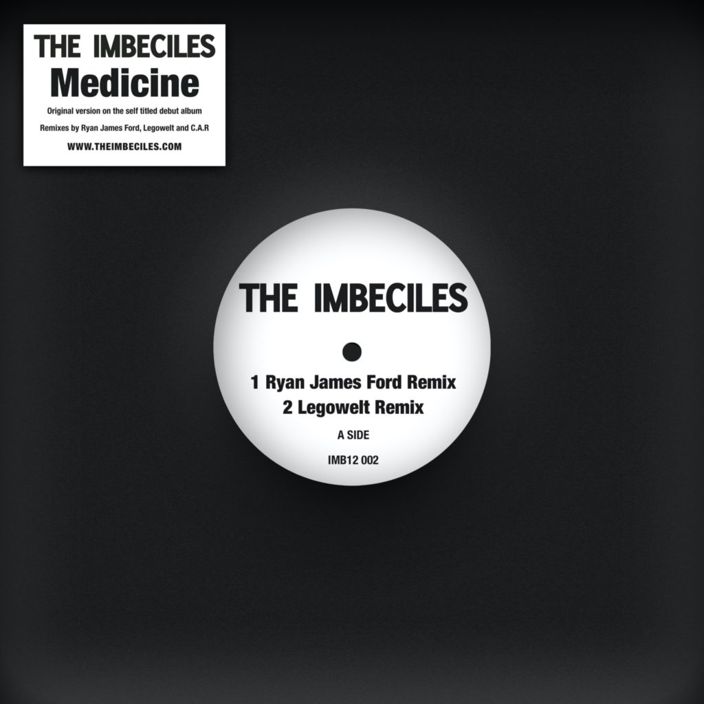 Imbeciles/MEDICINE REMIXES 12"