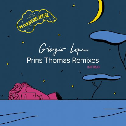 Giorgio Lopez/PRINS THOMAS REMIXES 12"