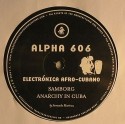 Alpha 606/ELECTRONICA AFRO CUBANO 12"
