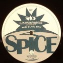Spice/BIG BLUE SKY (SKEEWIFF RMX) 12"