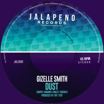 Gizelle Smith/DUST & HEY ROMEO 7"