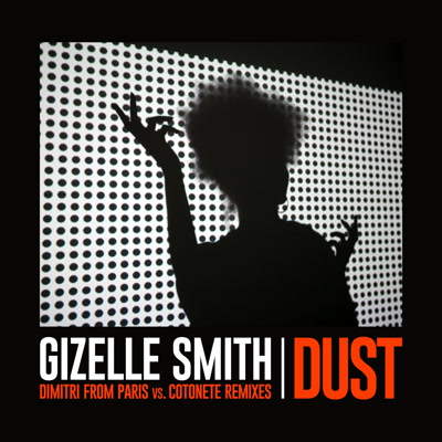 Gizelle Smith/DIMITRI FROM PARIS RMX 12"