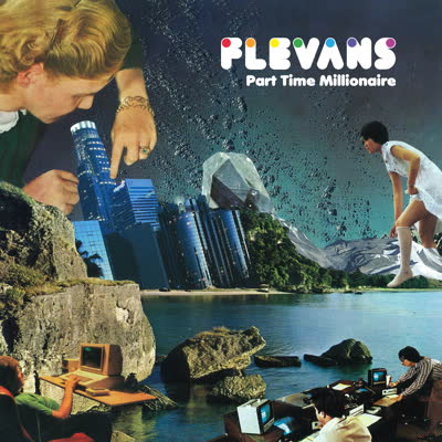 Flevans/PART TIME MILLIONAIRE LP