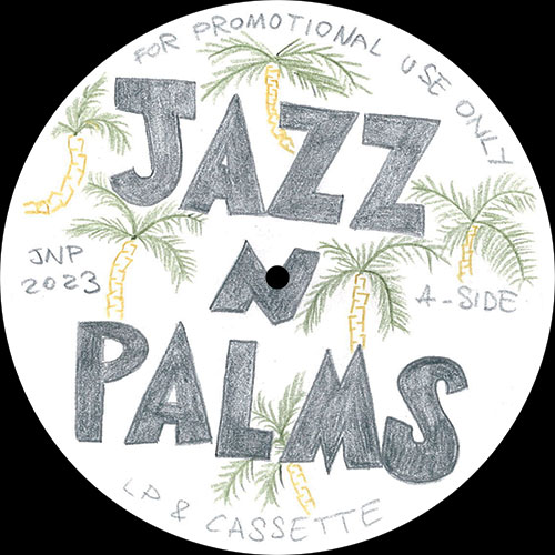 Jazz N Palms/JAZZ N PALMS 07 12"