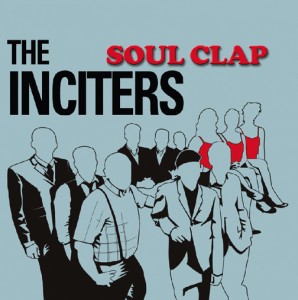 Inciters, The/SOUL CLAP (BLUE) LP