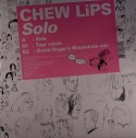 Chew Lips/SOLO-DAVID SUGAR REMIX 12"