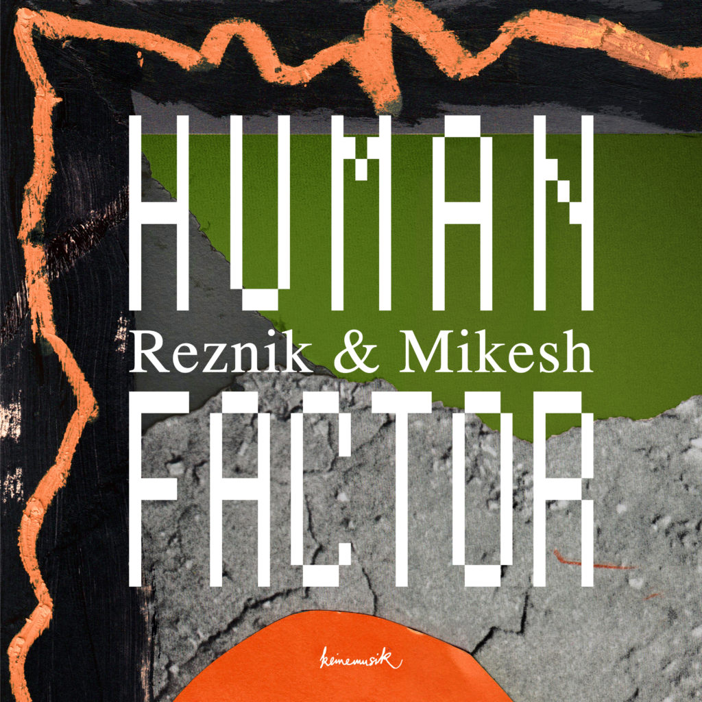 Reznik & Mikesh/HUMAN FACTOR 12"