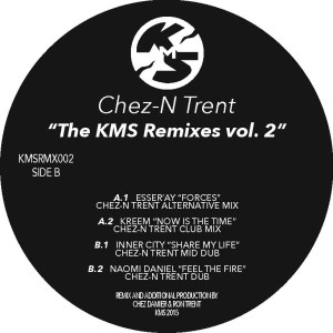 Chez N' Trent/THE KMS REMIXES VOL. 2 12"