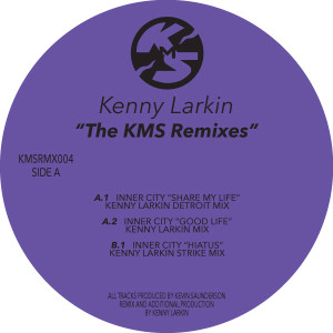 Kenny Larkin/THE KMS REMIXES 12"