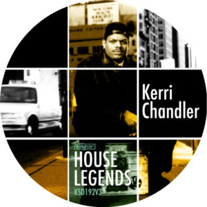 Kerri Chandler/HOUSE LEGENDS EP # 3 12"