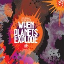 Dorian Concept/WHEN PLANETS EXPLODE CD