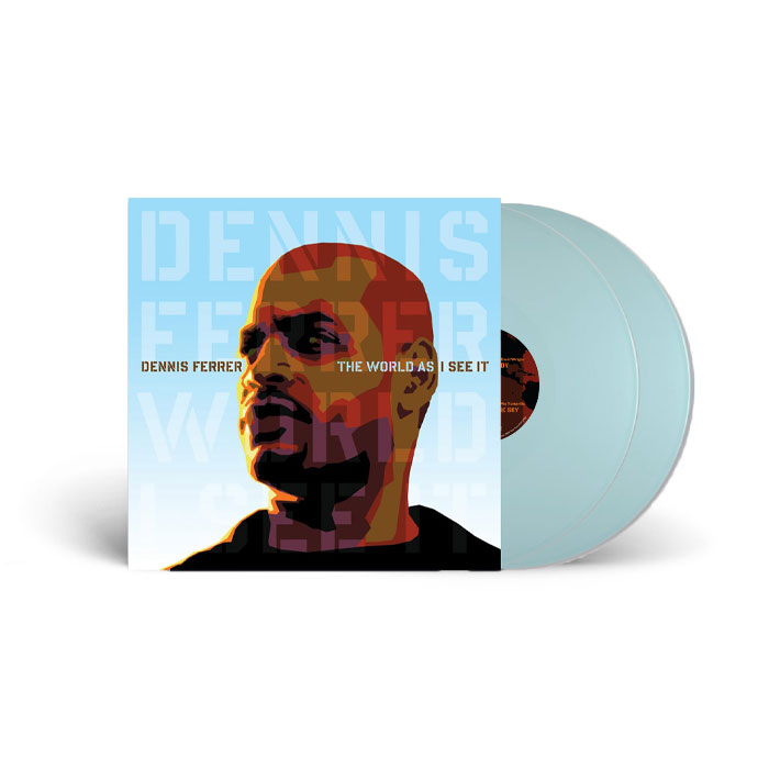 Dennis Ferrer/THE WORLD AS I SEE IT DLP