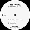 Kerri Chandler/LOST & FOUND EP VOL 1 12"
