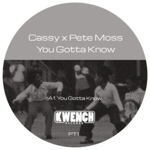 Cassy & Pete Moss/YOU GOTTA KNOW 12"