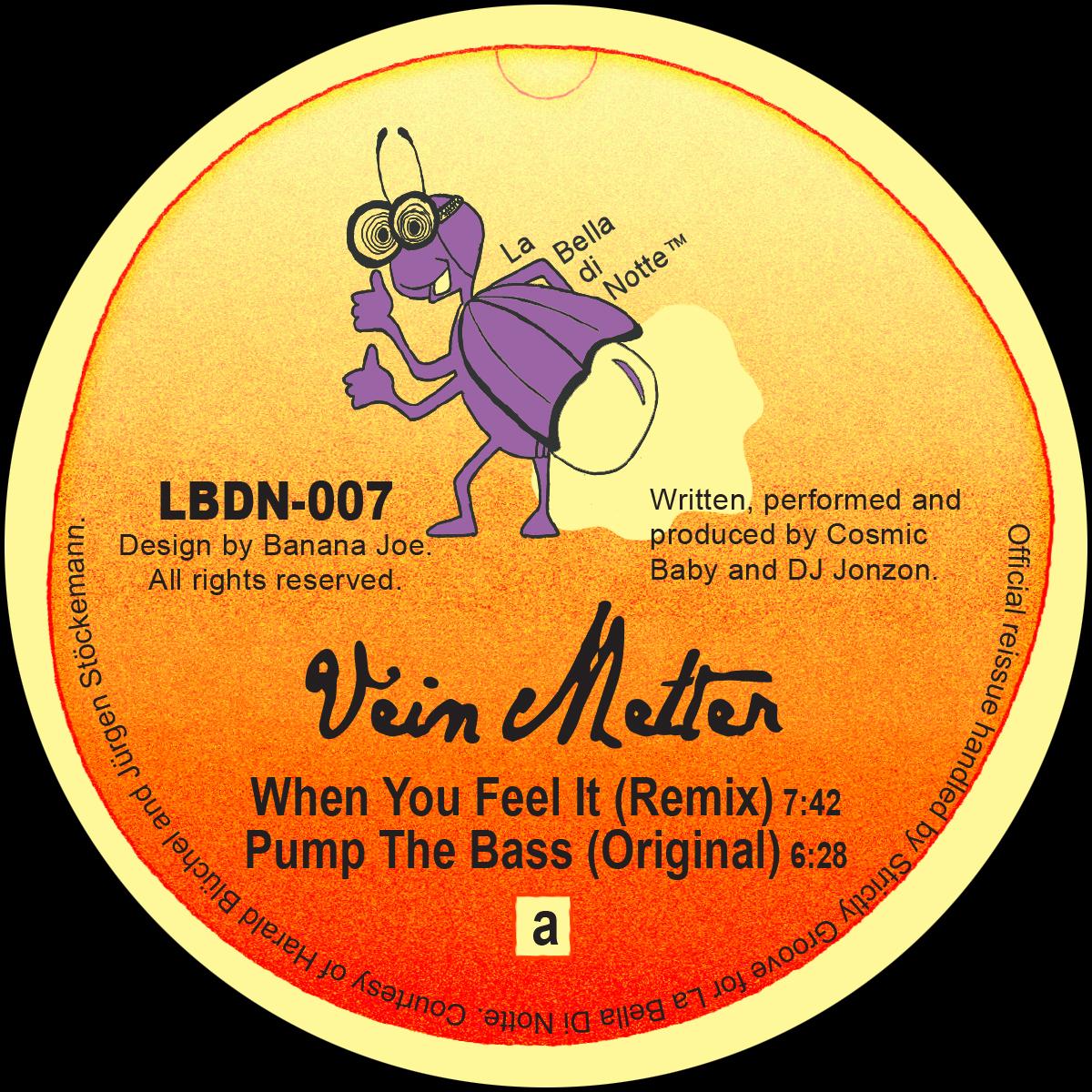 Vein Melter/WHEN YOU FEEL IT 12"