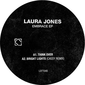 Laura Jones/EMBRACE (WITH RMXS) 12"