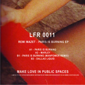 Remi Mazet/PARIS IS BURNING EP 12"