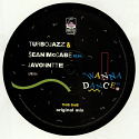 Turbojazz & Sean McCabe/WANNA DANCE 12"