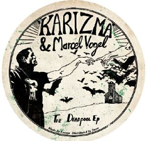 Karizma & Marcel Vogel/DEADPOOL EP 12"