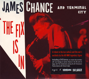 James Chance/FIX IS IN  CD + DVD