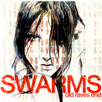 Swarms/OLD RAVES END CD