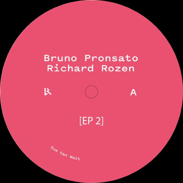 Bruno Pronsanto & Richard Rozen/EP 2 12"