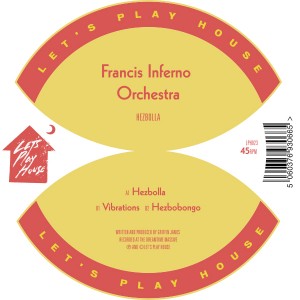 Francis Inferno Orchestra/HEZBOLLA 12"