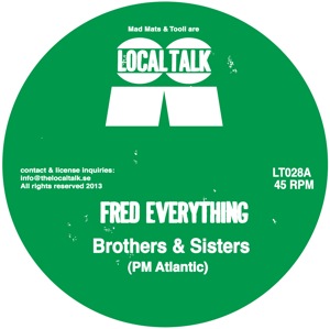 Fred Everything/BROTHERS & SISTERS 12"
