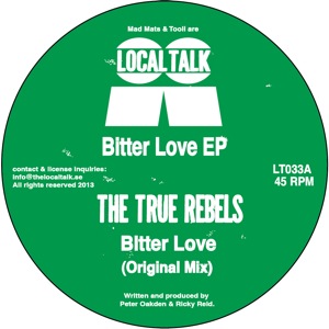 True Rebels, The/BITTER LOVE EP 12"
