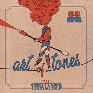 Art Of Tones/UNBALANCED PART 1 LP