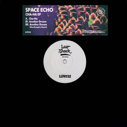 Space Echo/CHA-HA EP 12"