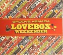 Groove Armada/LOVEBOX WEEKENDER DCD