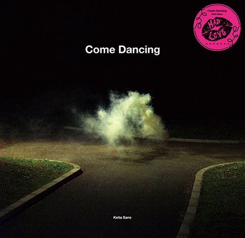 Keita Sano/COME DANCING EP 12"