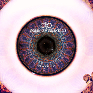 Oceanvs Orientalis/KHRONOS EP 12"