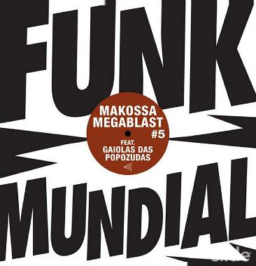 Makossa & Megablast/FUNK MUNDIAL #5 12"