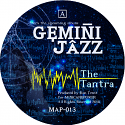 Gemini Jazz/THE TANTRA 12"