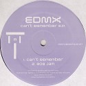 EDMX/CAN'T REMEMBER EP 12"