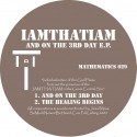 IAMTHATIAM/AND ON THE THIRD DAY EP 12"