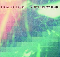 Giorgio Luceri/VOICES IN MY HEAD CD